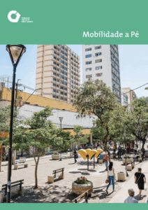 Capa da publicação Caderno Técnico de Referência 'Mobilidade a pé'